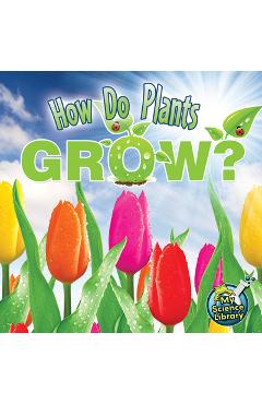 Coperta cărții 'How Do Plants Grow? - Julie K. Lundgren'