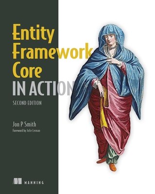 Entity Framework Core in Action, Second Edition - Jon P. Smith