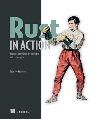 Rust in Action - Tim Mcnamara