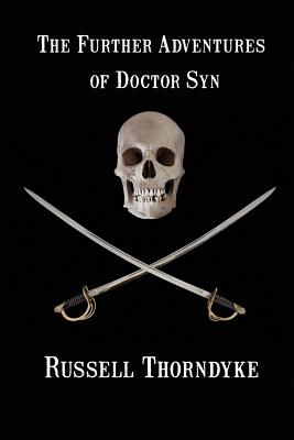 The Further Adventures of Doctor Syn - Russell Thorndyke