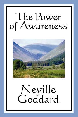 The Power of Awareness - Neville Goddard