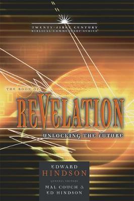 Coperta cărții 'Book of Revelation, Volume 16: Unlocking the Future - Ed Hindson'