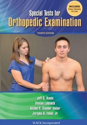 Special Tests for Orthopedic Examination - Jeff G. Konin