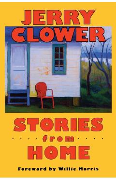 Stories from Home - Jerry Clower