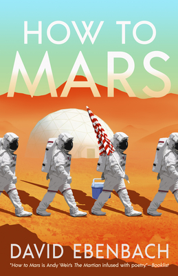 How to Mars - David Ebenbach