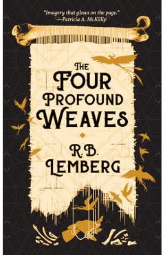 Poza produsului The Four Profound Weaves - R. B. Lemberg