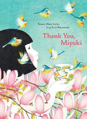 Thank You, Miyuki - Roxane Marie Galliez