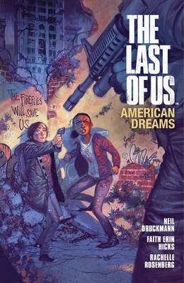 The Last of Us: American Dreams - Faith Erin Hicks