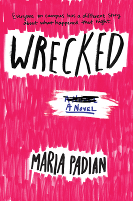 Wrecked - Maria Padian