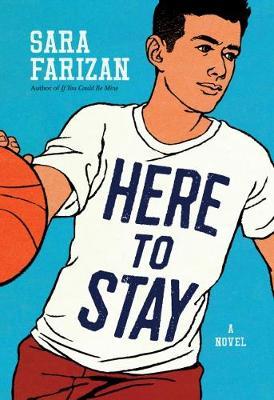 Here to Stay - Sara Farizan