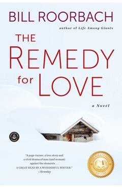 Coperta cărții 'The Remedy for Love - Bill Roorbach'