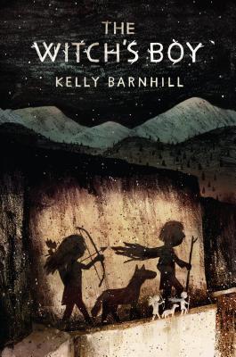 The Witch's Boy - Kelly Barnhill