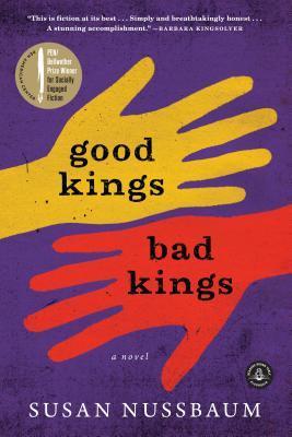 Good Kings, Bad Kings - Susan Nussbaum