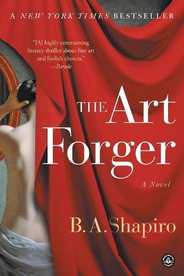 The Art Forger - B. A. Shapiro