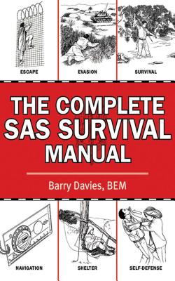 The Complete SAS Survival Manual - Barry Davies