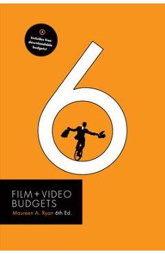 Coperta cărții 'Film and Video Budgets 6 - Maureen Ryan'