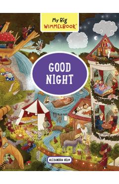 My Big Wimmelbook--Good Night - Alexandra Helm