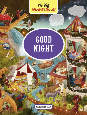 My Big Wimmelbook--Good Night - Alexandra Helm