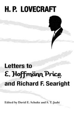 Coperta cărții 'Letters to E. Hoffmann Price and Richard F. Searight - H. P. Lovecraft'