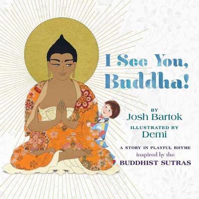 I See You, Buddha - Josh Bartok