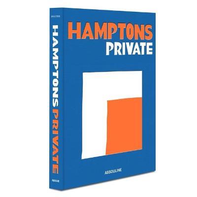 Hamptons Private - Dan Rattiner