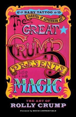 The Great Crump Presents His Magic: The Art of Rolly Crump - Rolly Crump