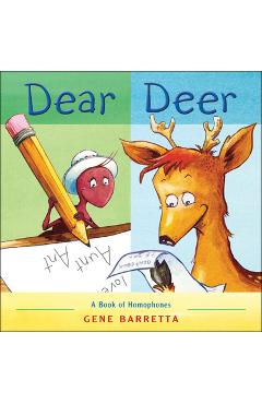 Coperta cărții 'Dear Deer: A Book of Homophones - Gene Barretta'