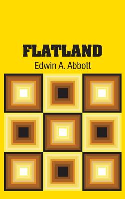 Flatland - Edwin A. Abbott