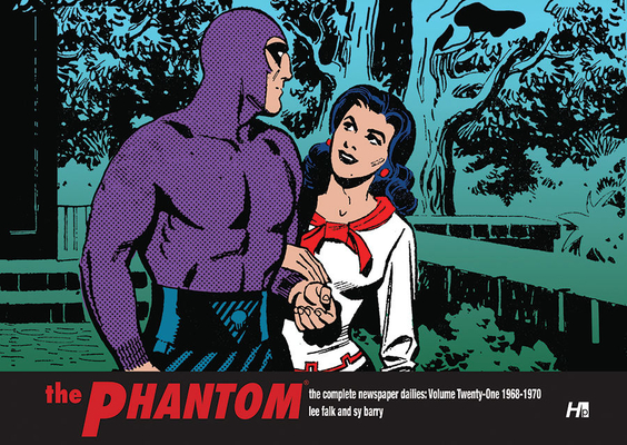 Coperta cărții 'The Phantom the Complete Dailies Volume 21: 1968-1970 - Lee Falk'