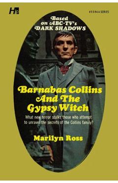 Coperta cărții 'Dark Shadows the Complete Paperback Library Reprint Book 15: Barnabas Collins and the Gypsy Witch - Marylin Ross'