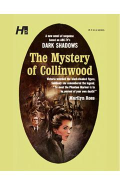 Dark Shadows the Complete Paperback Library Reprint Volume 4: The Mystery of Collinwood