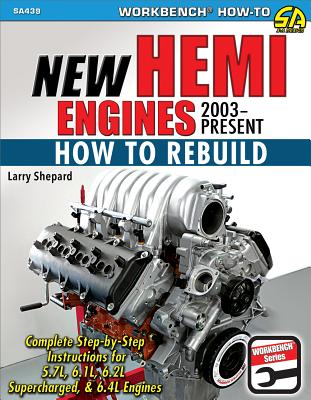 New Hemi Engines 2003-Present: How to Rebuild - Larry Shepard