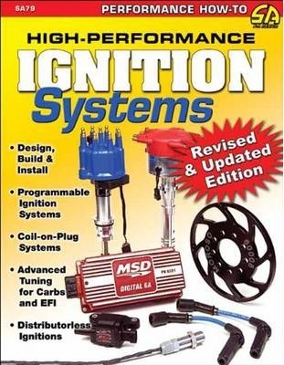 High-Performance Ignition Systems: Design, Build & Install - Bobby Kimbrough
