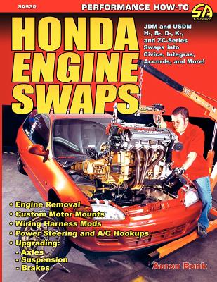 Honda Engine Swaps - Aaron Bonk