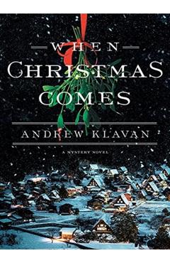 When Christmas Comes - Andrew Klavan