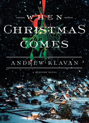 When Christmas Comes - Andrew Klavan