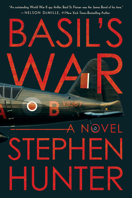 Basil's War: A WWII Spy Thriller - Stephen Hunter