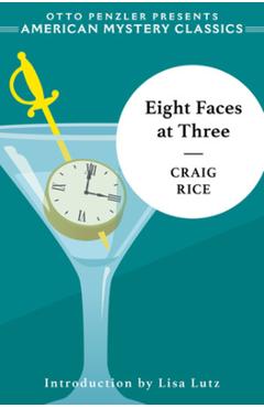 Coperta cărții 'Eight Faces at Three: A John J. Malone Mystery - Craig Rice'