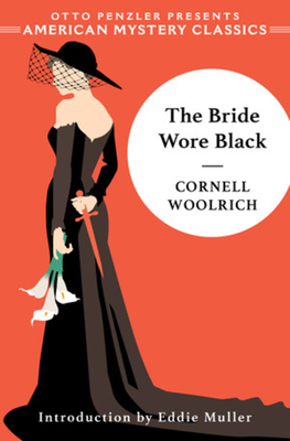 The Bride Wore Black - Cornell Woolrich