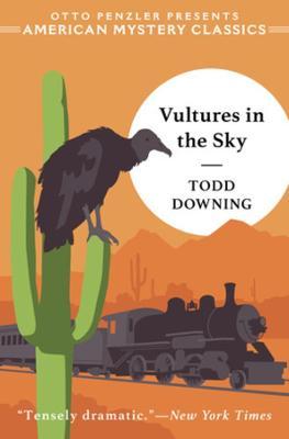 Vultures in the Sky - Todd Downing