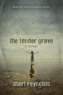The Tender Grave - Sheri Reynolds