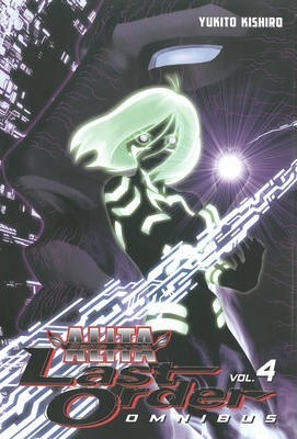 Battle Angel Alita: Last Order Omnibus 4 - Yukito Kishiro