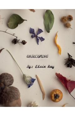 Coperta cărții 'Unbecoming - Elsie Ray'
