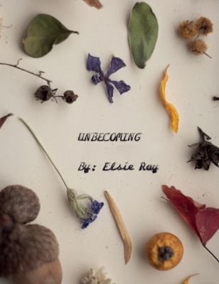 Coperta cărții 'Unbecoming - Elsie Ray'