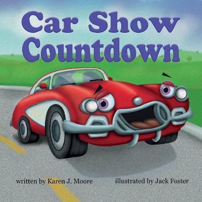 Car Show Countdown - Karen J. Moore