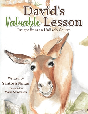 David's Valuable Lesson: Insight from an Unlikely Source - Santosh Ninan