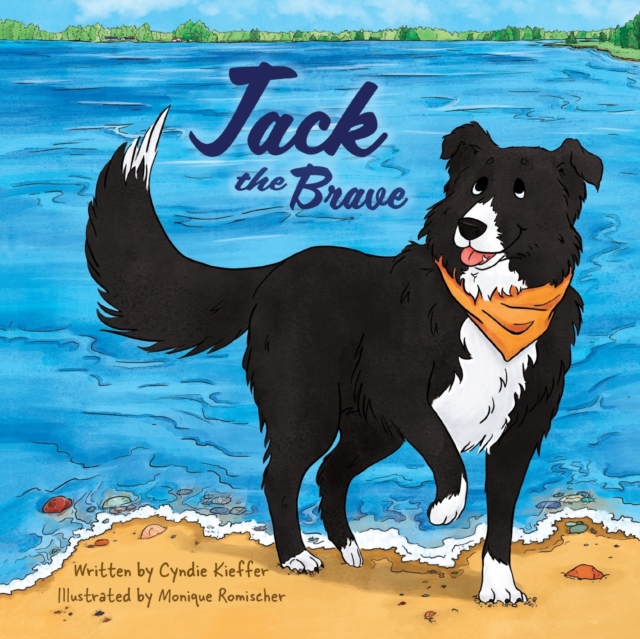 Jack the Brave - Cyndie Kieﬀer