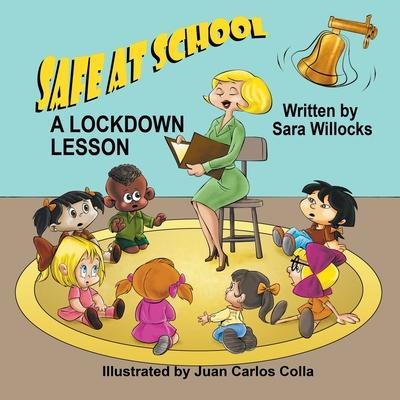 Safe at School: A Lockdown Lesson - Sara Willocks