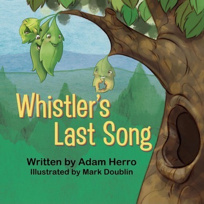 Whistler's Last Song - Adam Herro
