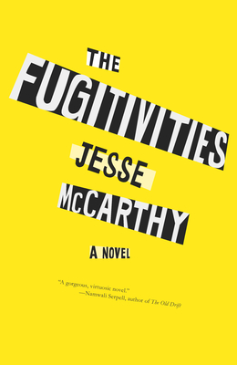 The Fugitivities - Jesse Mccarthy